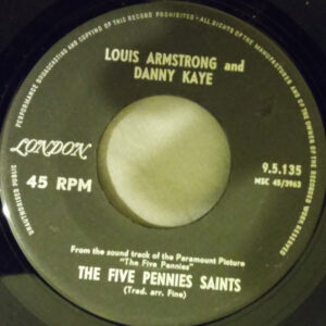 Louis Armstrong And His Band - The Five Pennies Saints