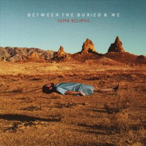 Between The Buried And Me - Coma Ecliptic