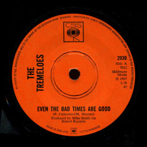 The Tremeloes - Even The Bad Times Are Good