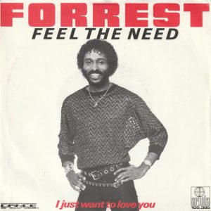 Forrest - Feel The Need