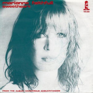 Marianne Faithfull - Sweetheart