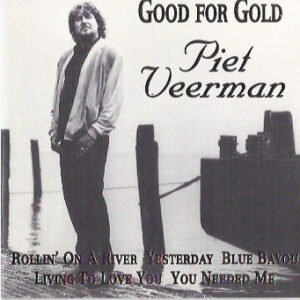 Piet Veerman - Good For Gold