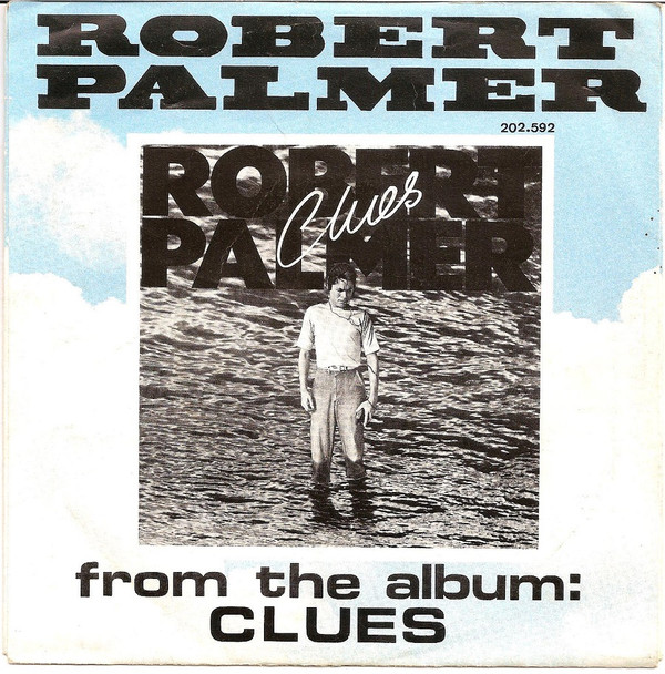 Robert Palmer - Looking For Clues 2 Robert Palmer - Looking For Clues
