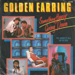Golden Earring - Something Heavy Going Down