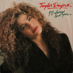 Taylor Dayne - I'll Always Love You