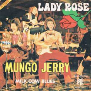 Mungo Jerry - Lady Rose