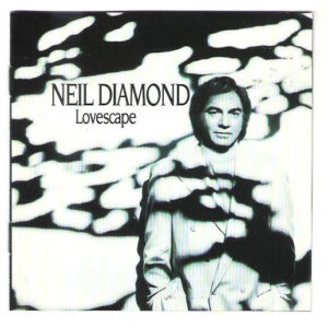 Neil Diamond - Lovescape