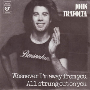 John Travolta - Whenever I'm Away From You