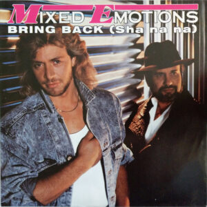 Mixed Emotions - Bring Back (Sha Na Na)