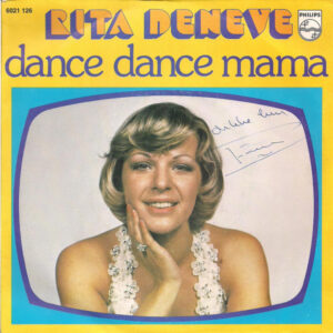 Rita Deneve - Dance Dance Mama