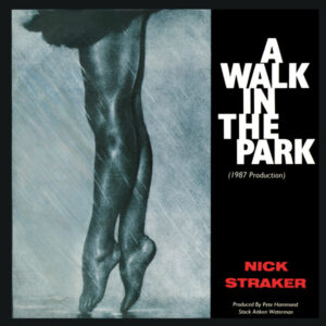 Nick Straker - A Walk In The Park (1987 Production)