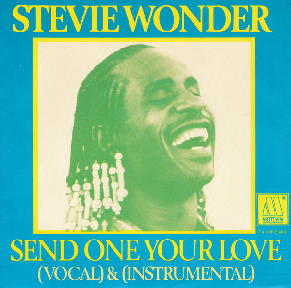 Stevie Wonder - Send One Your Love 1 Stevie Wonder - Send One Your Love