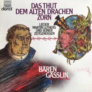 Bären Gässlin - Das Thut Dem Alten Drachen Zorn