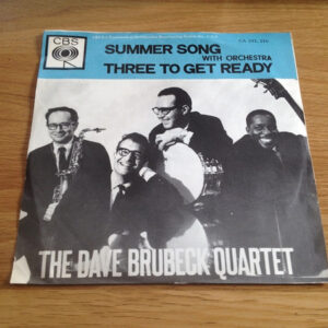 The Dave Brubeck Quartet - Summer Song / Three To Get Ready