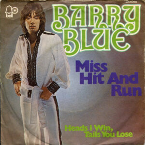 Barry Blue - Miss Hit And Run