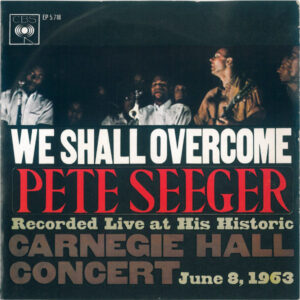 Pete Seeger - We Shall Overcome
