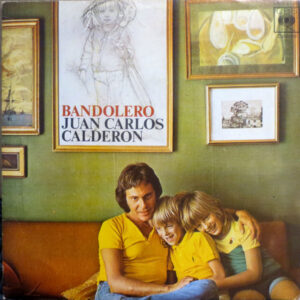 Juan Carlos Calderón - Bandolero