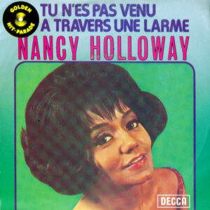 Nancy Holloway - Tu N'es Pas Venu / A Travers Une Larme