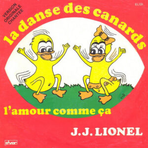 J.J. Lionel - La Danse Des Canards