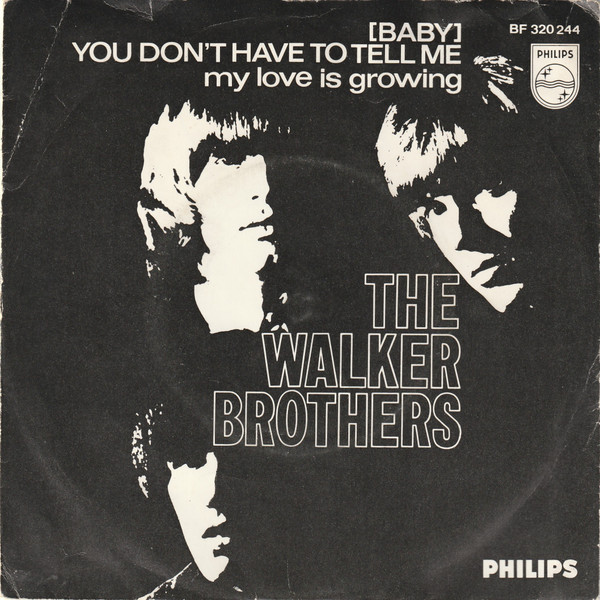 The Walker Brothers - (Baby) You Don't Have To Tell Me 1 The Walker Brothers - (Baby) You Don't Have To Tell Me