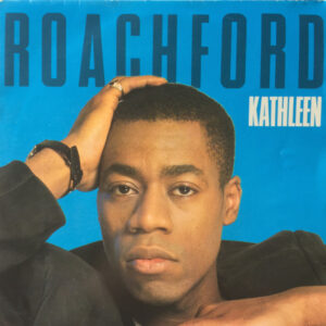 Roachford - Kathleen