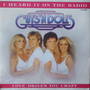 Guys 'n Dolls - I Heard It On The Radio