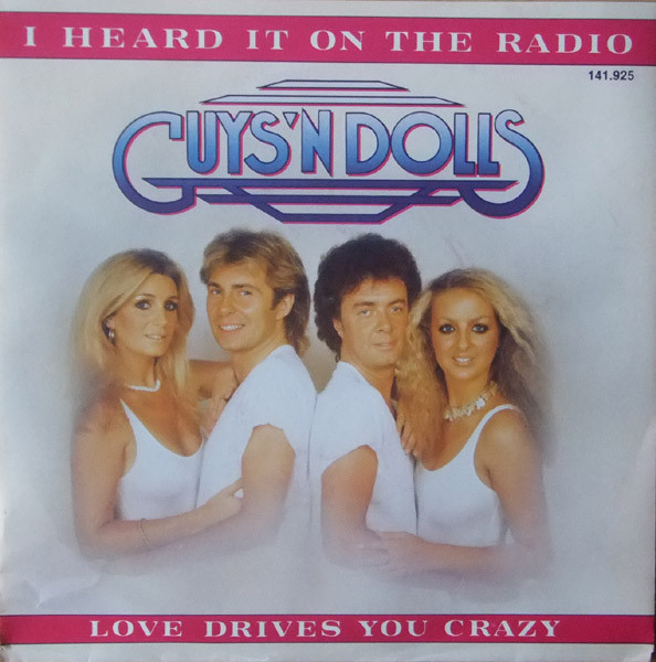 Guys 'n Dolls - I Heard It On The Radio 1 Guys 'n Dolls - I Heard It On The Radio