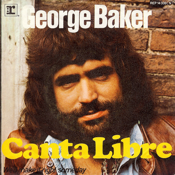George Baker - Canta Libre 1 George Baker - Canta Libre
