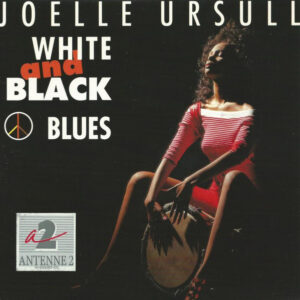 Joëlle Ursull - White And Black Blues