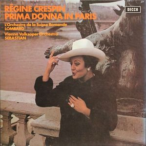 Régine Crespin - Prima Donna In Paris