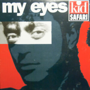Kid Safari - My Eyes