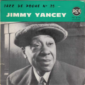 Jimmy Yancey - Jazz De Poche N° 25