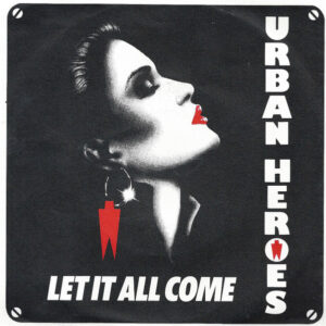 Urban Heroes - Let It All Come