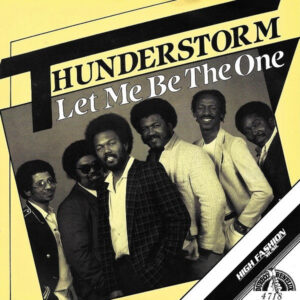 Thunderstorm - Let Me Be The One