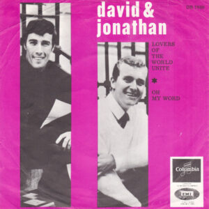 David & Jonathan - Lovers Of The World Unite