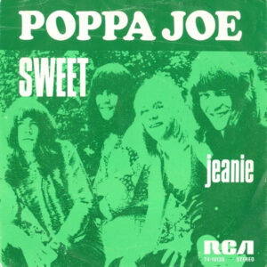The Sweet - Poppa Joe