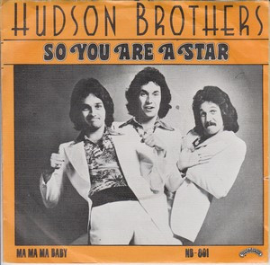 Hudson Brothers - So You Are A Star