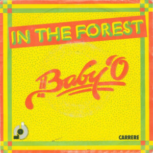 Baby'O - In The Forest