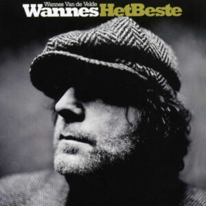 Wannes Van De Velde - Wannes - Het Beste