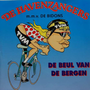 De Havenzangers - De Beul Van De Bergen