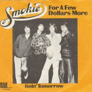 Smokie - For A Few Dollars More