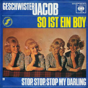 Geschwister Jacob - So Ist Ein Boy / Stop, Stop Stop My Darling