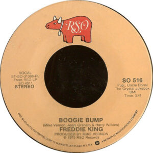 Freddie King - Boogie Bump / It's Your Move