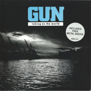 Gun (2) - Taking On The World