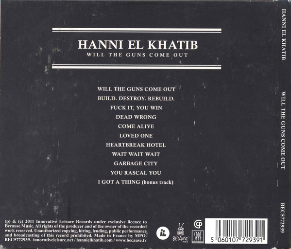 Hanni El Khatib - Will The Guns Come Out 2 Hanni El Khatib - Will The Guns Come Out