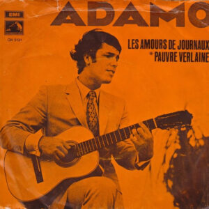 Adamo - Les Amours De Journaux / Pauvre Verlaine