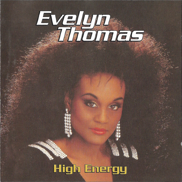 Evelyn Thomas - High Energy 1 Evelyn Thomas - High Energy