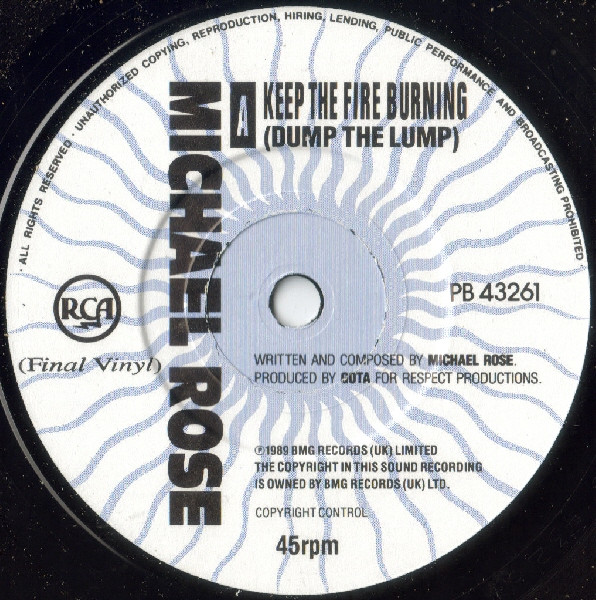 Michael Rose - Keep The Fire Burning (Dump The Lump) 3 Michael Rose - Keep The Fire Burning (Dump The Lump)