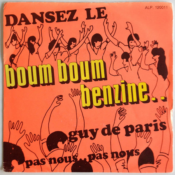 Guy De Paris - Boum Boum Benzine 1 Guy De Paris - Boum Boum Benzine