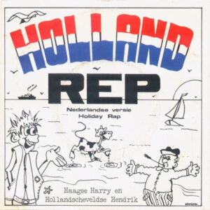 Haagse Harry - Holland Rep (Nederlandse Versie Holiday Rap)